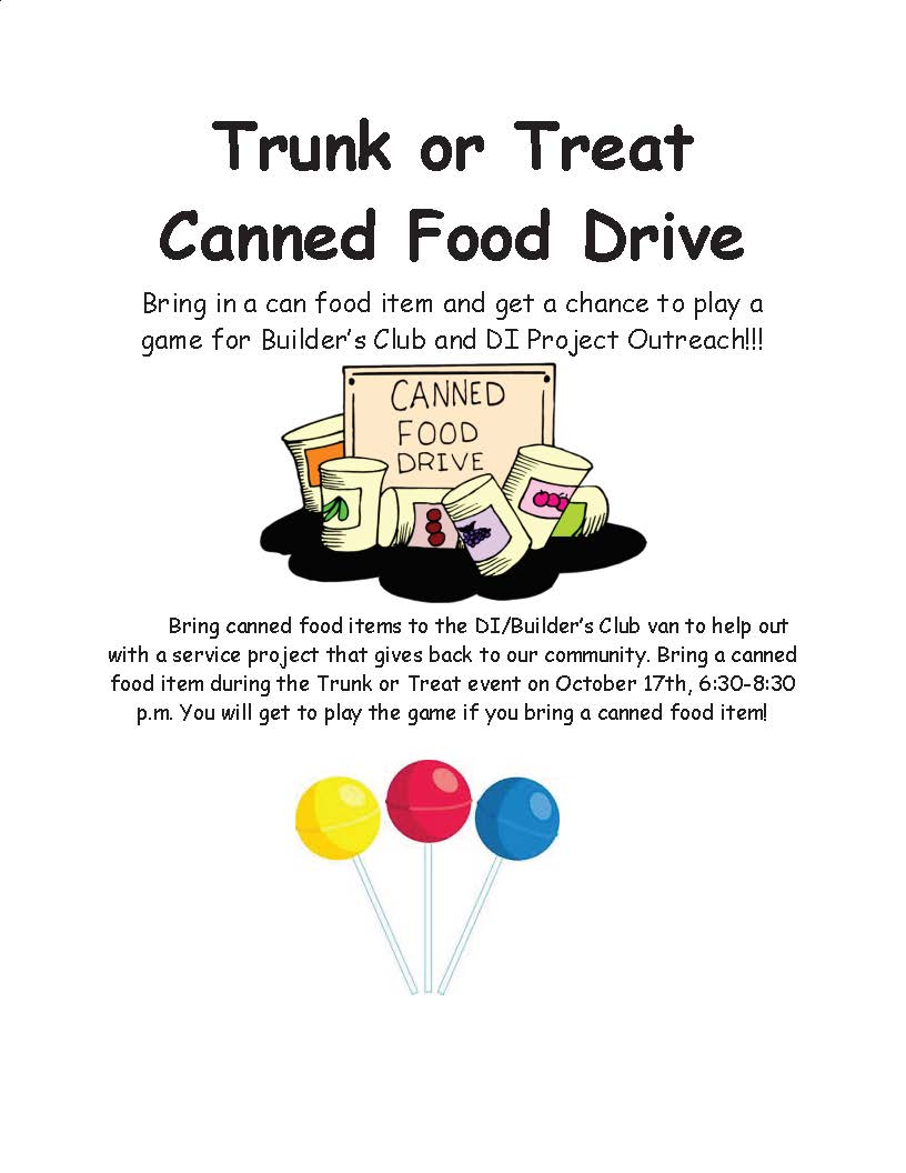 canned food drive at Trunk or Treat on October 17th from 6:30 to 8:30 pm.
